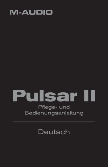 Pulsar II Pflege- und Bedienungsanleitung - M-Audio