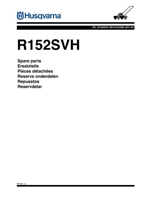 IPL, R152 SVH, 96141013306, 2011-02 - Husqvarna