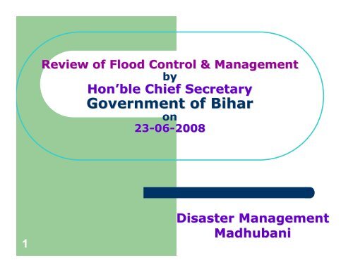 Review of Flood Control & Management-2008 - Madhubani