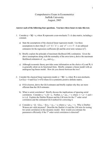 Comprehensive Exam in Econometrics Suffolk University August, 2005