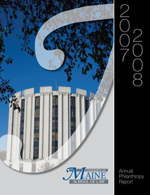 Annual Philanthropy Report - University of Maine School of Law