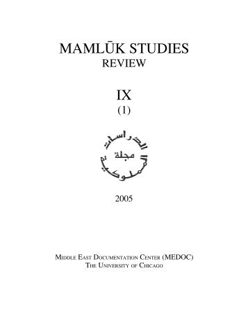 Mamluk Studies Review Vol. IX, No. 1 (2005)