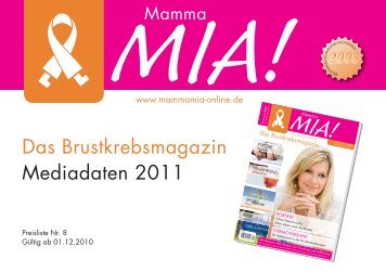 Das Brustkrebsmagazin Mediadaten 2011 - Mamma Mia!