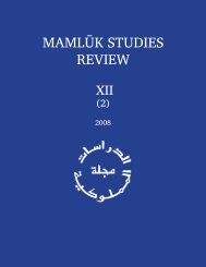 Vol. XII, no. 2 (2008) - Mamluk Studies Review - University of Chicago