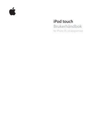 iPod touch Brukerhåndbok - Support - Apple