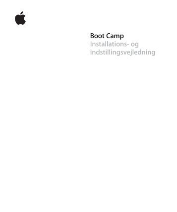 Boot Camp Installations- og indstillingsvejledning - Support - Apple
