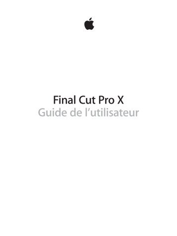 Final Cut Pro X - Manuel de l'utilisateur - Support - Apple