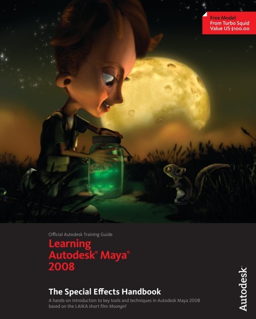 Learning Autodesk® Maya® 2008 - Digital River