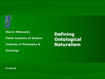 Physicalism & naturalism - Miłkowski, Marcin