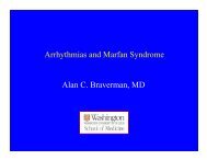 Arrhythmias and Marfan Syndrome Alan C. Braverman, MD