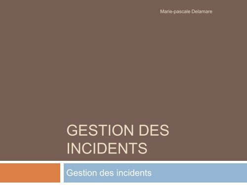 Gestion des incidents