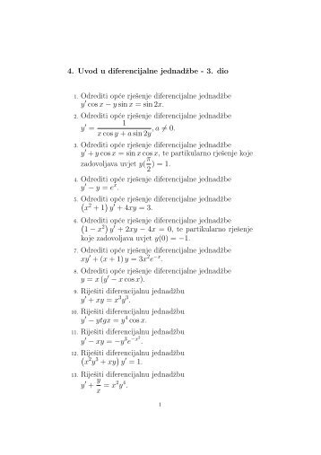 4. Uvod u diferencijalne jednadžbe - 3. dio 1. Odrediti opće rješenje ...