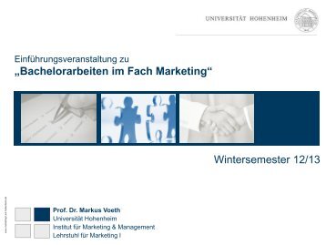 „Bachelorarbeiten im Fach Marketing“ Wintersemester 12/13