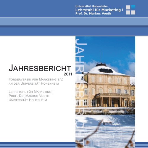 Jahresbericht 2011 - Lehrstuhl für Marketing I - Universität Hohenheim