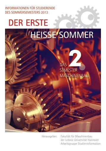 der erste heisse sommer - Fachschaft Maschinenbau der Leibniz ...