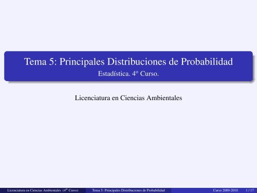 Tema 5: Principales Distribuciones de Probabilidad - Estadística. 4º ...