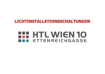 LICHTINSTALLATIONSSCHALTUNGEN - HTL Wien 10