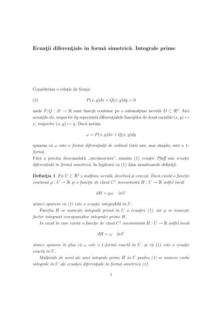 Ecuatii diferentiale ˆın form˘a simetric˘a. Integrale prime