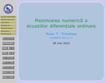 Rezolvarea numeric˘a a ecuatiilor diferentiale ordinare