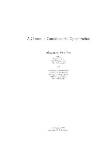 A Course in Combinatorial Optimization - School of Mathematics ...