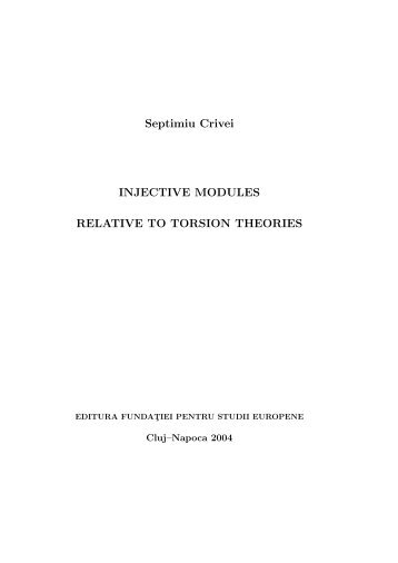 Septimiu Crivei INJECTIVE MODULES RELATIVE TO TORSION ...