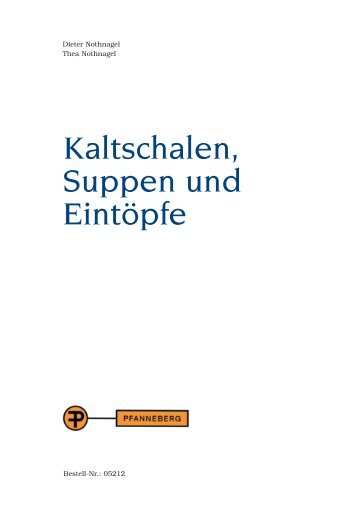 Kaltschalen, Suppen und Eintöpfe