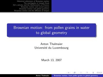 Brownian motion: from pollen grains in water to global geometry