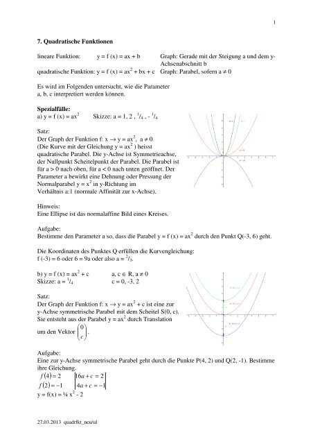 7. Quadratische Funktionen lineare Funktion: y = f (x) = ax + b Graph ...