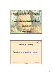 Modellieren und offene Aufgaben Infos zum Vortrag ... - Mathematik