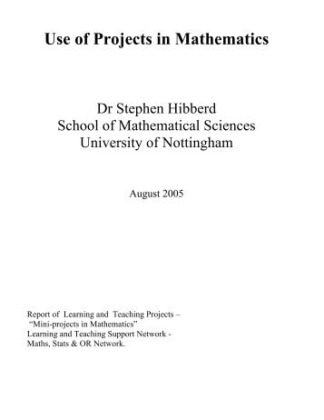 Use of Projects in Mathematics - Maths, Stats & OR Network