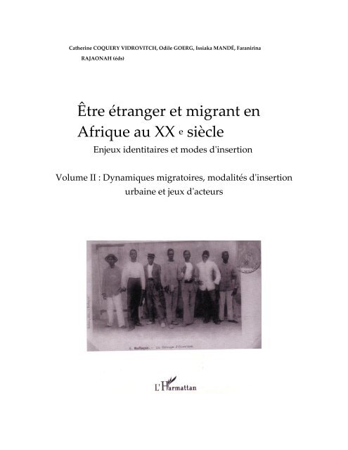 Être étranger et migrant en Afrique au XX e siècle - Matrix