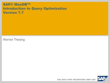 SAP® MaxDB™ Introduction to Query Optimization Version 7.7