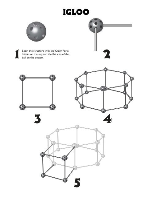 1Begin the structure with the Crazy Forts letters on the top and the ...