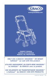 ONLY USE A GRACO® SNUGRIDE™ OR INFANT SafeSeat™ car ...