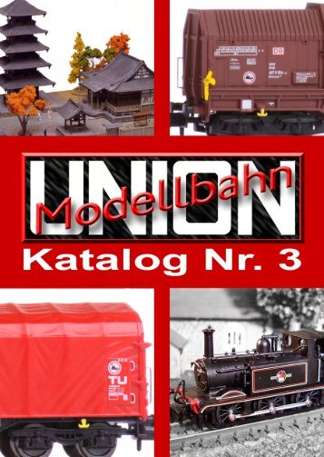 Modellbahn Union Neuheiten 2012 - Modellbahnshop Sebnitz