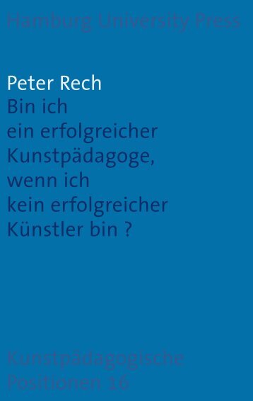 Bin ich ein erfolgreicher Kunstpädagoge, wenn ich kein ...