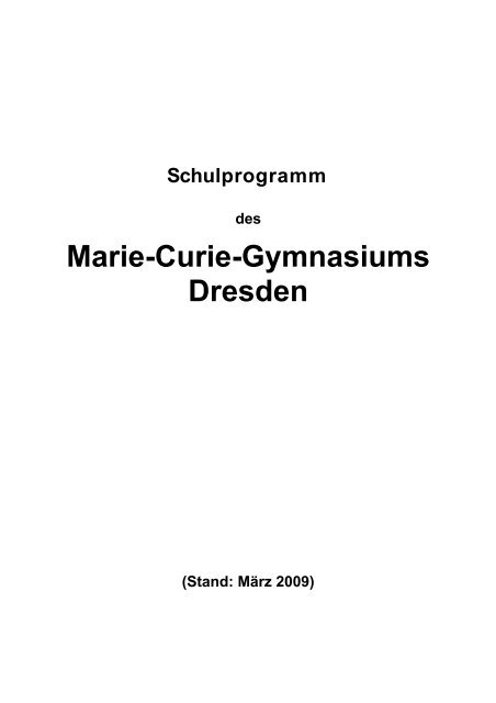 Schulprogramm - Marie-Curie-Gymnasium Dresden