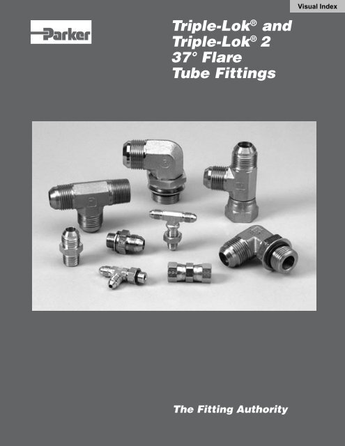 Triple-Lok® and Triple-Lok® 2 37° Flare Tube Fittings