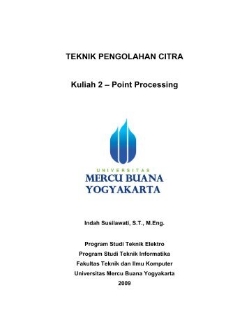 TEKNIK PENGOLAHAN CITRA Kuliah 2 – Point Processing