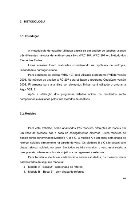 análise de tensões atuantes em junções bocais/casco de vasos de ...