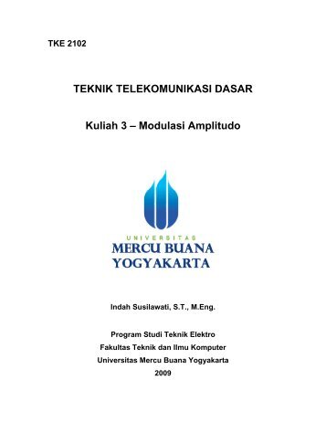 TEKNIK TELEKOMUNIKASI DASAR Kuliah 3 – Modulasi Amplitudo