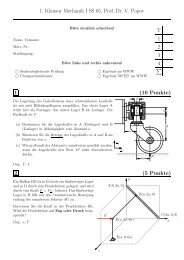 1. Klausur Mechanik I SS 05, Prof. Dr. V. Popov T 1 2 3 4 ? 1 (10 ...