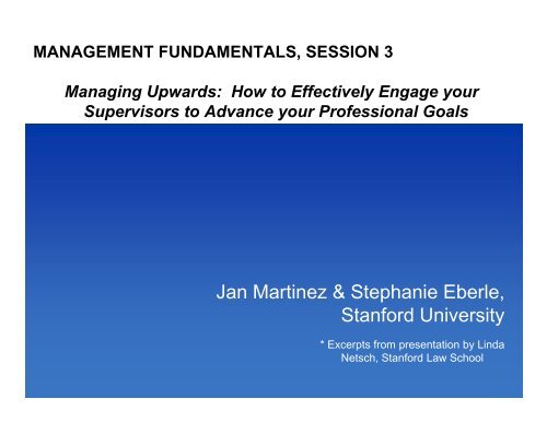 MANAGEMENT FUNDAMENTALS, SESSION 3 Managing Upwards