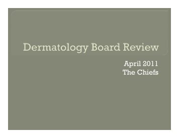 Derm Board Review - The University of Chicago Department of ...