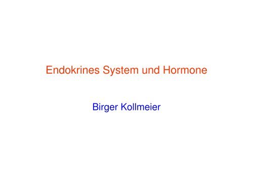 Endokrines System und Hormone