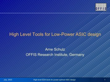 High Level Tools for Low-Power ASIC design