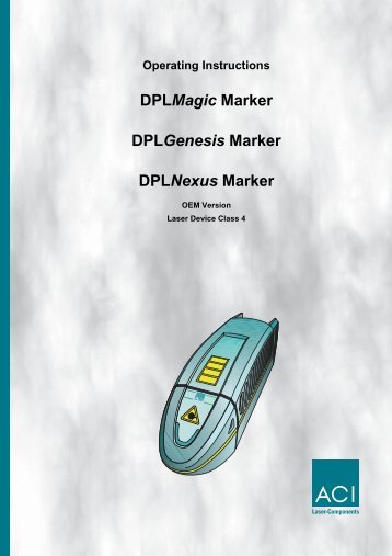 Operating Instructions Dplmagic Marker Dplgenesis ... - ACI Laser