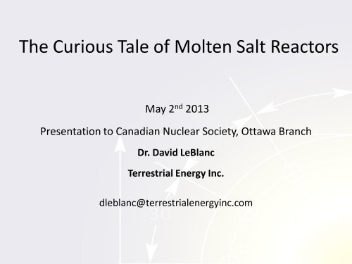 The Curious Tale of Molten Salt Reactors - media.cns-snc.ca