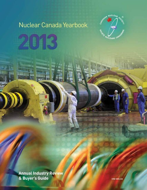 Canadian Nuclear Society Yearbook 2013 - media.cns-snc.ca
