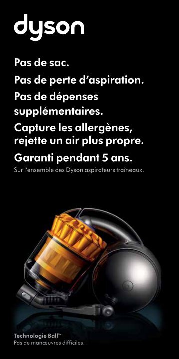 Pas de sac. Pas de perte d'aspiration. Pas de dépenses ... - Dyson